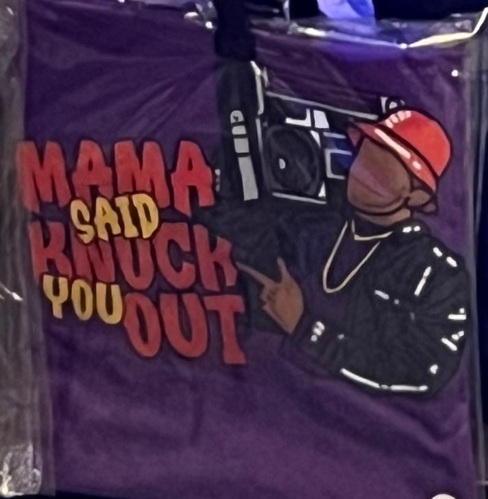 Mama Said…