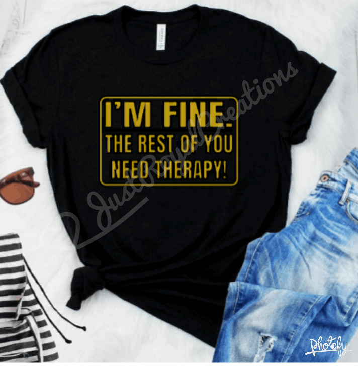 I۪m Fine Tshirt