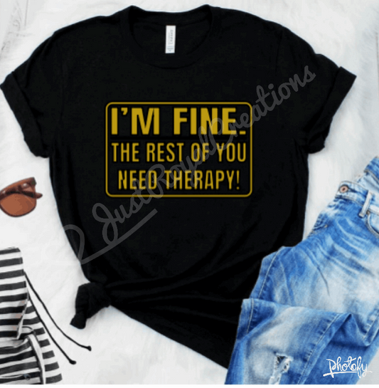 I۪m Fine Tshirt